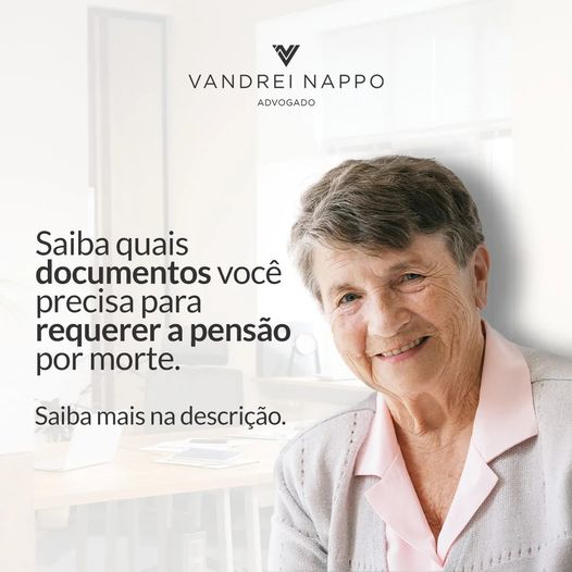 Saiba quais documentos você precisa para requerer a pensão por morte